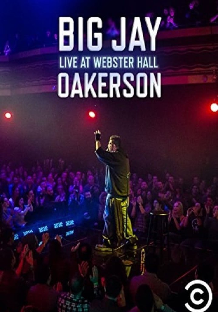 Big Jay Oakerson Live At Webster Hall Streaming