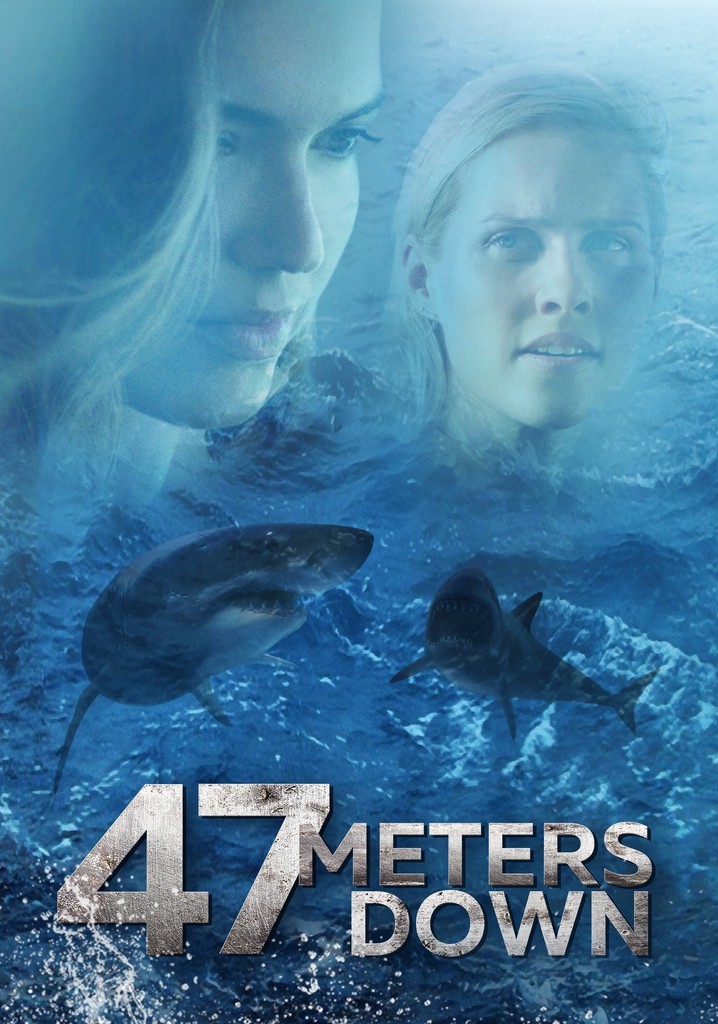 47 Meters Down streaming: where to watch online?