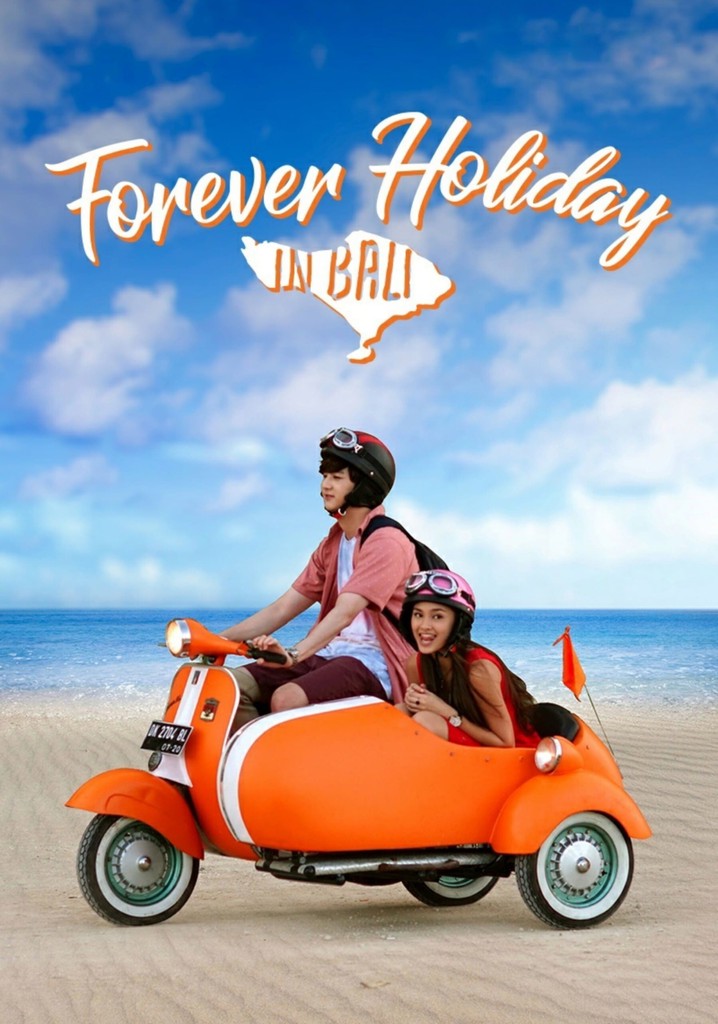 Forever Holiday in Bali