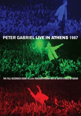 Peter Gabriel: Live In Athens 1987