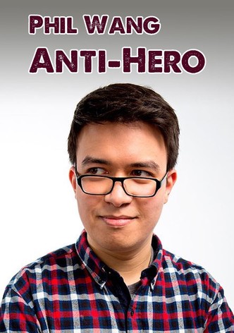 Phil Wang: Anti-Hero
