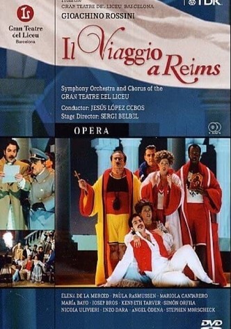 Rossini: Il Viaggio A Reims