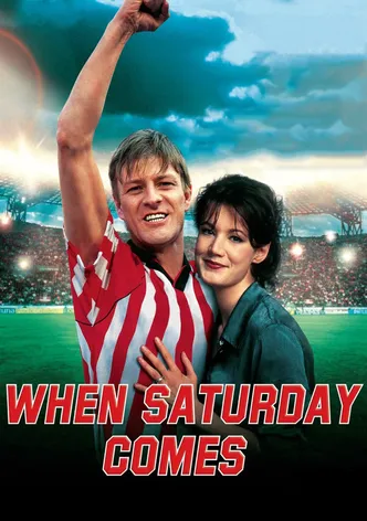 When Saturday Comes poster