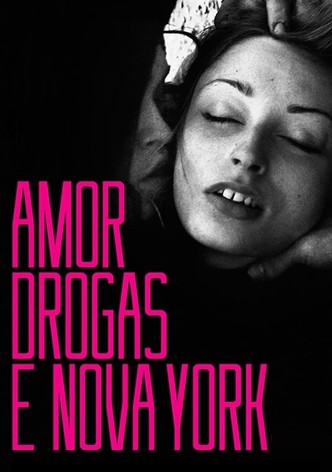 Amor, Drogas e Nova York