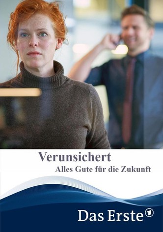 Verunsichert – Alles Gute für die Zukunft