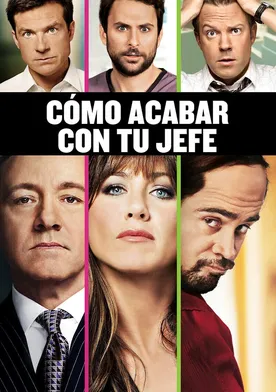 Cómo acabar con tu jefe - película: Ver online