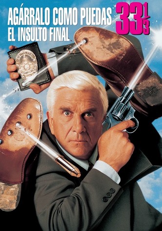 Agárralo como puedas 33⅓: El insulto final