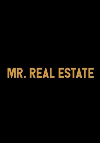 Mr. Real Estate