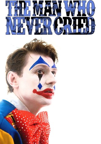 The Man Who Never Cried