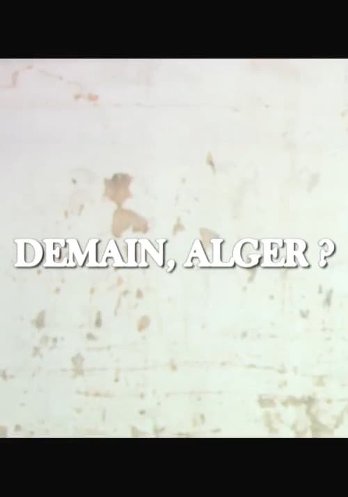 Demain, Alger?