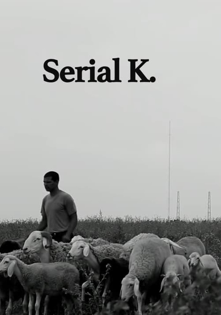 Serial K.