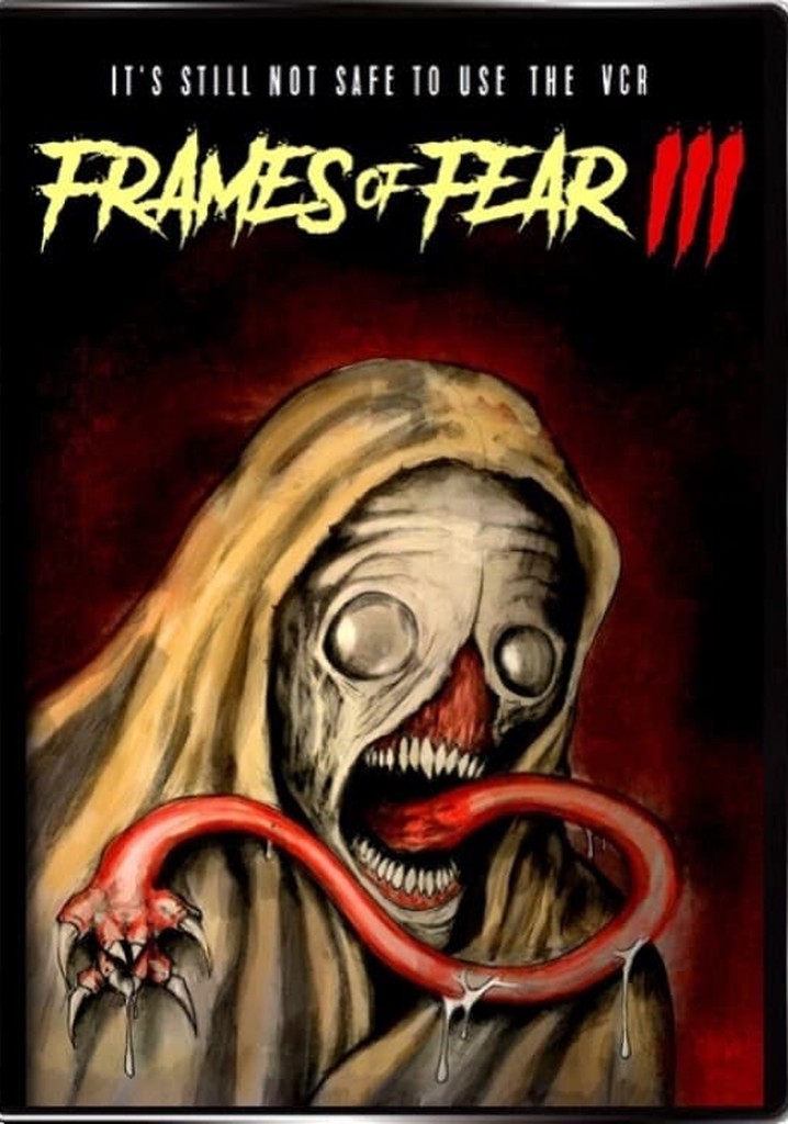 Frames of Fear III