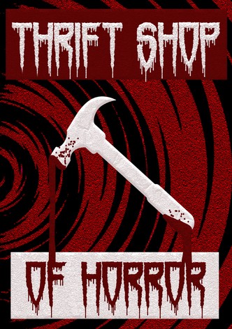 Thrift Shop of Horror