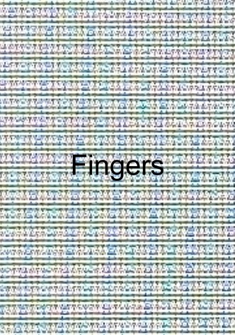 Fingers