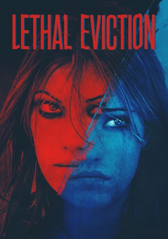 Lethal Eviction