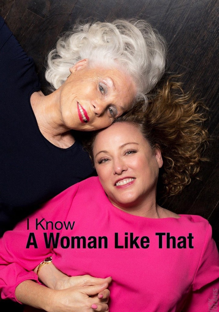 I Know a Woman Like That