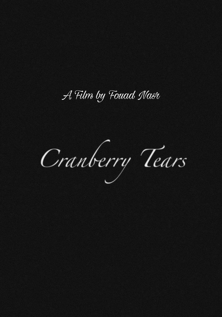 Cranberry Tears