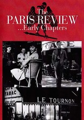 The Paris Review...: Early Chapters