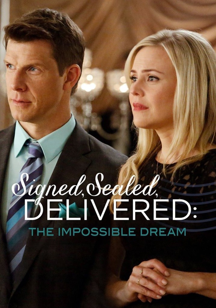 Signed, Sealed, Delivered: The Impossible Dream