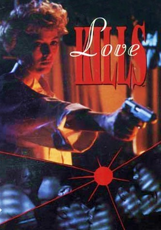 Love Kills