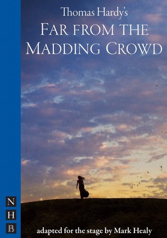 Far from the Madding Crowd