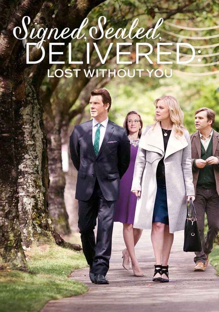 Signed, Sealed, Delivered: Lost Without You