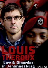 Louis Theroux: Law and Disorder in Johannesburg