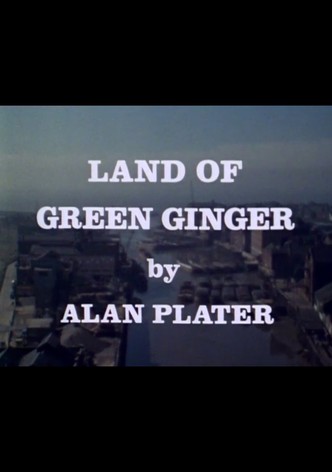 Land of Green Ginger