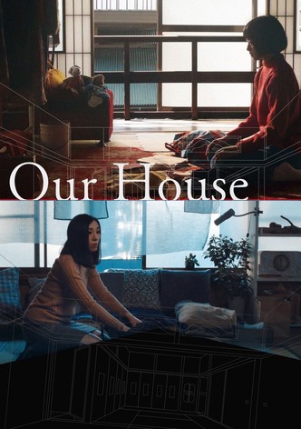 Our House