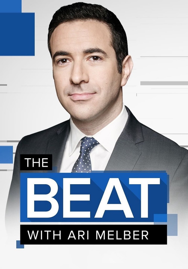 The Beat With Ari Melber Season 1 - Episodes Streaming Online