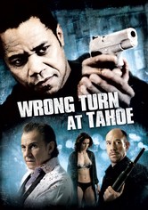 Wrong Turn at Tahoe