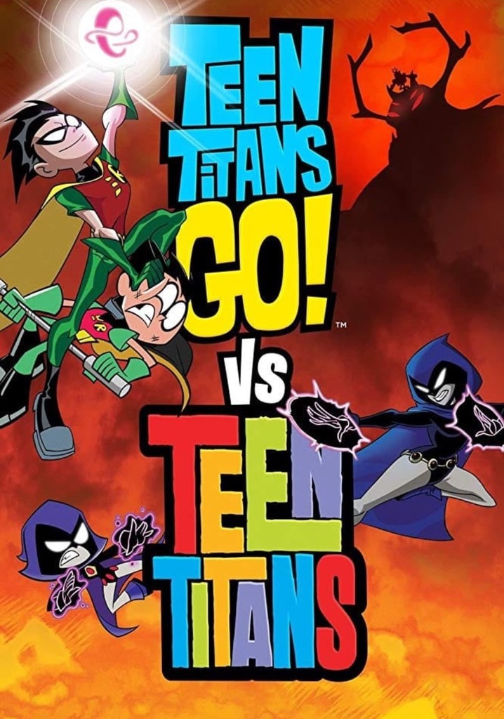 Teen Titans Go! vs. Teen Titans streaming online