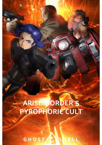 Ghost in the Shell Arise: Border 5 - Pyrophoric Cult