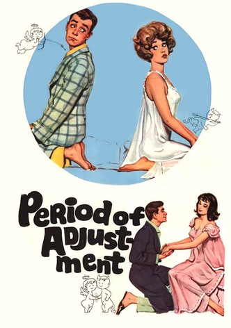 Period of Adjustment