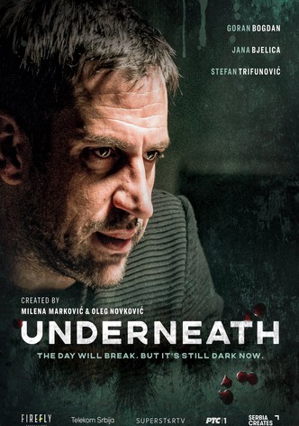 Underneath