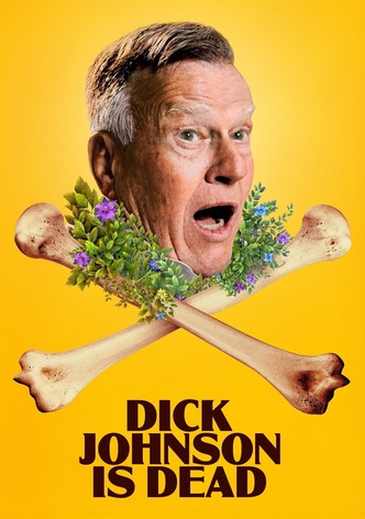 Dick Johnson è morto