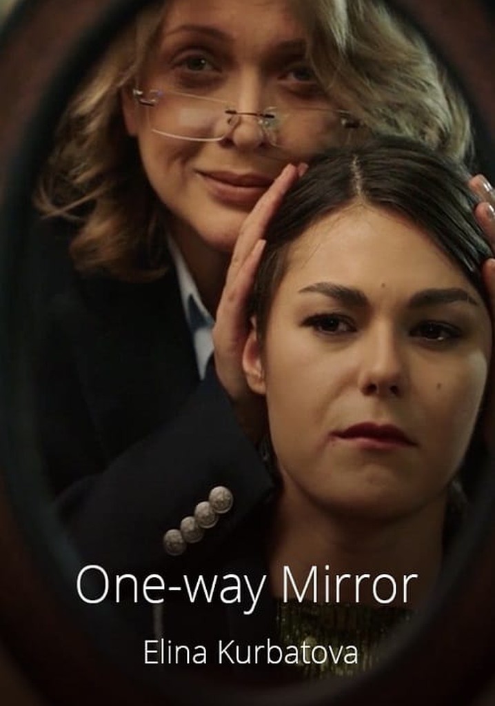 One-way Mirror