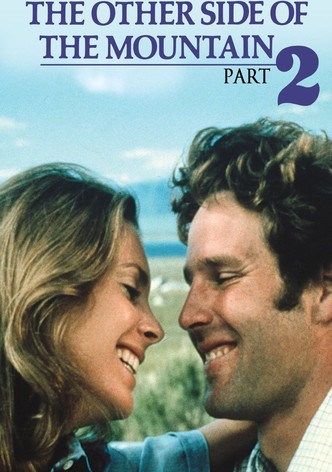 The Other Side of the Mountain: Part II