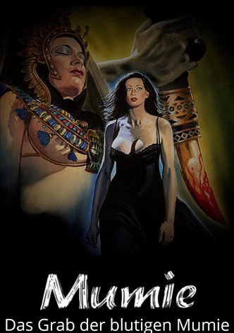 Das Grab der blutigen Mumie