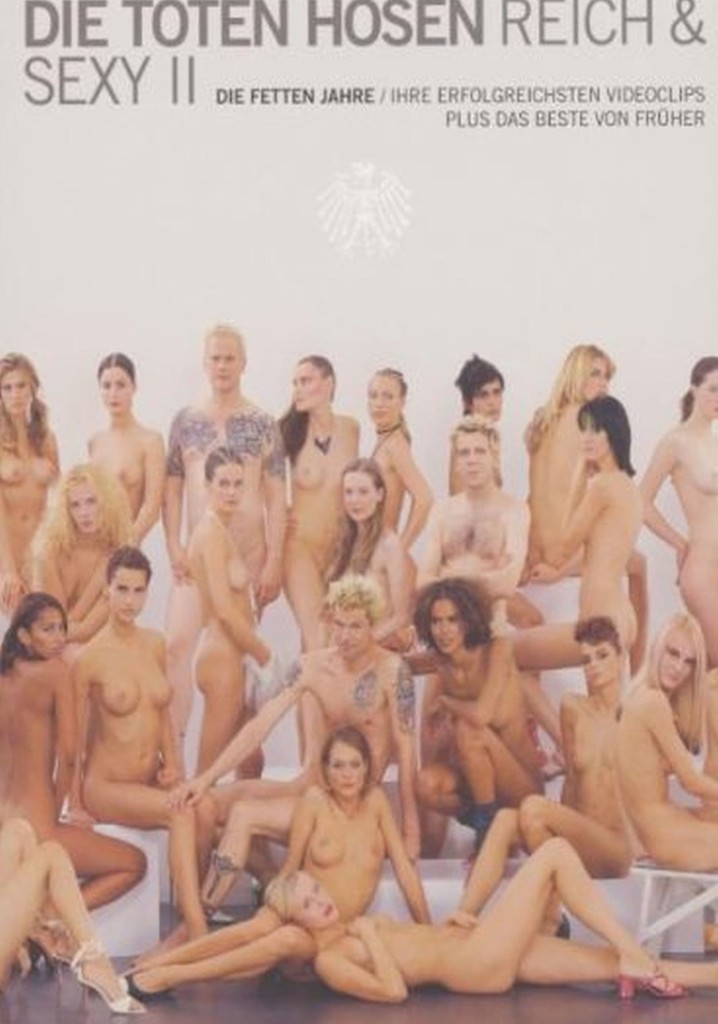 Die Toten Hosen - Reich & Sexy II