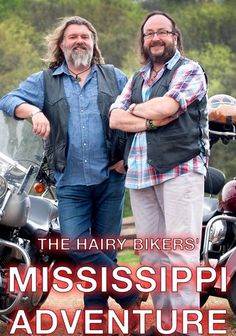 The Hairy Bikers' Mississippi Adventure