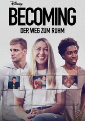 Becoming: Der Weg zum Ruhm