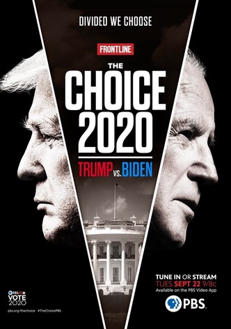 The Choice 2020: Trump vs. Biden