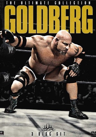 WWE: Goldberg - The Ultimate Collection
