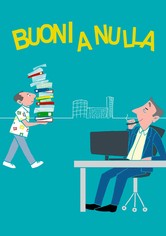 Buoni a nulla