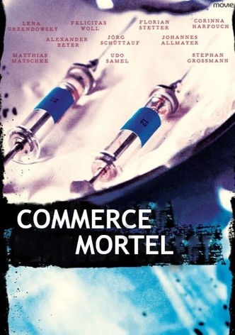 Commerce mortel