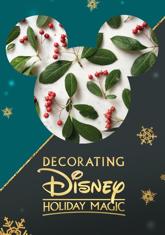 Decorating Disney : Holiday Magic