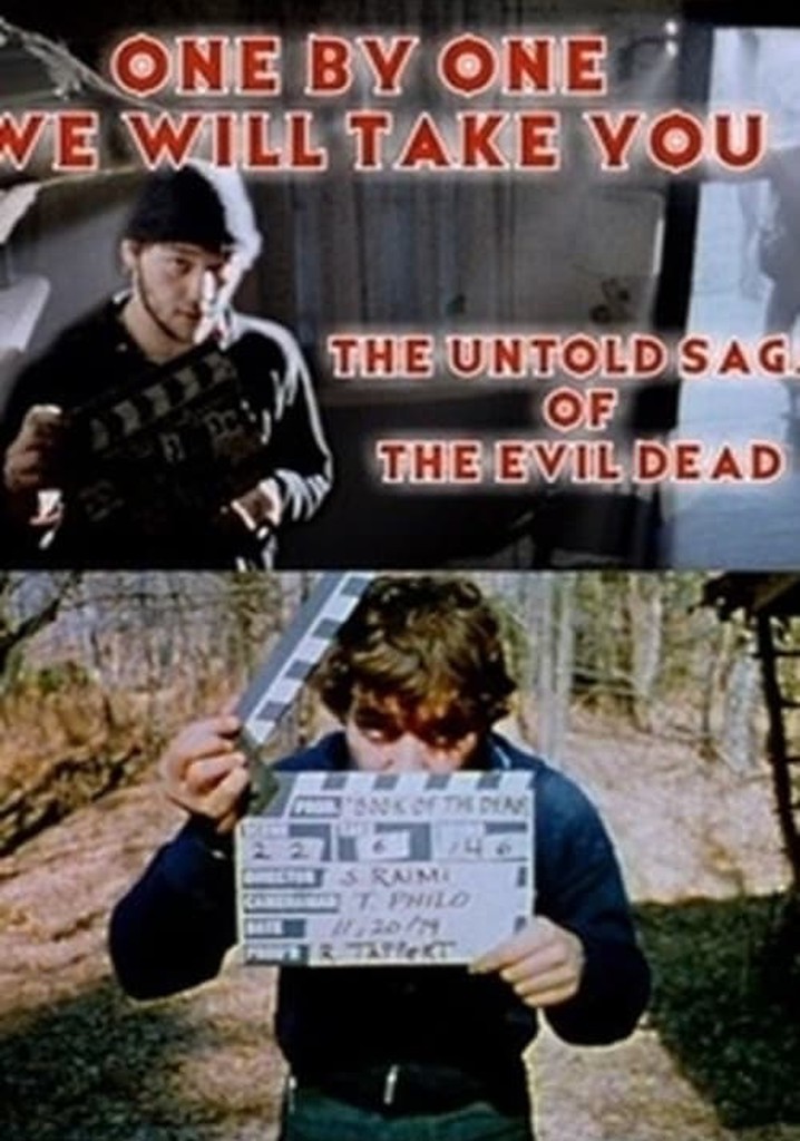 One by One We Will Take You: The Untold Saga of The Evil Dead