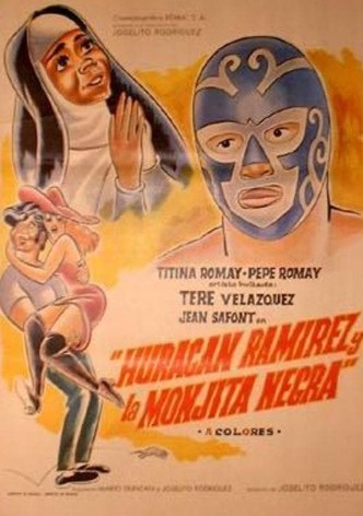 Huracán Ramírez y la monjita negra