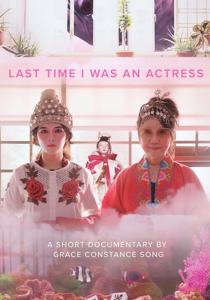 Last Time I was an Actress